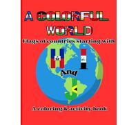 A Colorful World: Flags of Countries Starting with H,I,and J
