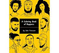 A Coloring Book of Rappers