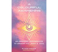 A Colourful Awakening: Nature Embodied Fantasy