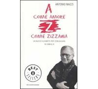 A come amore, Z come zizzania. Un nuovo alfabeto per comunicare in famiglia