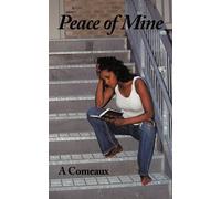 A Comeaux Peace of Mine (Tascabile)