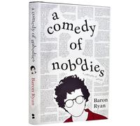 A Comedy of Nobodies: A Collection of Stories