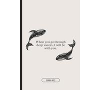 A Comforting Christian Journal for Deep Waters | Inspirational Bible Verse Notebook for Peace, Hope, and Strength in Trials: When You Go Through Deep Waters, I Will Be With You - Isaiah 43:2