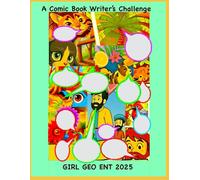 A Comic Book Writer’s Challenge