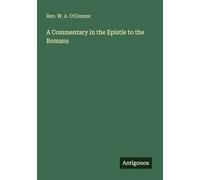 A Commentary in the Epistle to the Romans