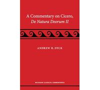 A Commentary on Cicero, De Natura Deorum II