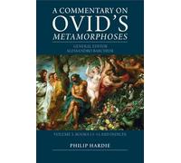 A Commentary on Ovid's Metamorphoses: Volume 3, Books 13-15 and Indices