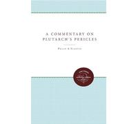 A Commentary on Plutarch's Pericles