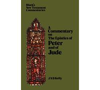 A Commentary on The Epistles of Peter and of Jude