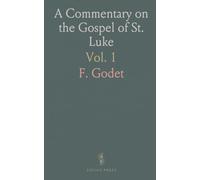 A Commentary on the Gospel of St. Luke