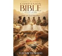 A Companion Bible Study Guide: From 'We Heal Together'