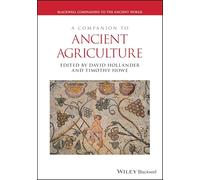 A Companion to Ancient Agriculture