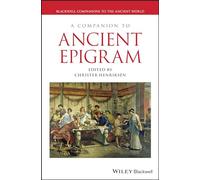 A Companion to Ancient Epigram