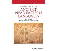 A Companion to Ancient Near Eastern Languages