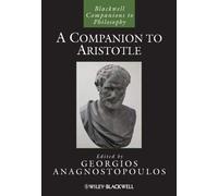[(A Companion to Aristotle)] [Author: Georgios Anagnostopoulos] published on (April, 2013)
