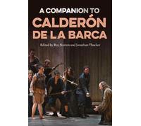 A Companion to Calderón de la Barca