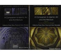 A Companion to Islamic Art and Architecture