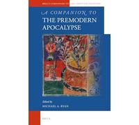 A Companion to the Premodern Apocalypse: 64