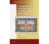 A Companion to the Renaissance in Southern Italy (1350-1600)