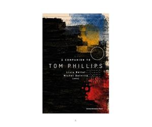 A Companion to Tom Phillips