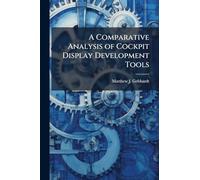 A Comparative Analysis of Cockpit Display Development Tools