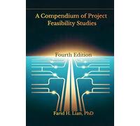 A Compendium of Project Feasibility Studies: Fourth Edition