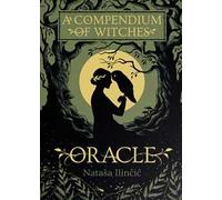 A compendium of witches oracle. Ediz. multilingue