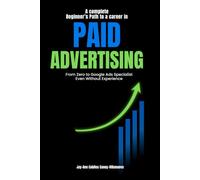 A Complete Beginner's Path to a Career in Paid Advertising: Google Ads, Meta Ads, and Local Service Ads, explained from the ground up