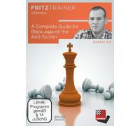 A Complete Guide for Black against the Anti-Sicilian: Fritztrainer - interaktives Video-Schachtraining