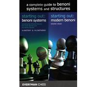 A complete guide to benoni systems and structures: starting out: benoni sy...
