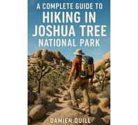 A Complete Guide To Hiking In Joshua Tree National Park