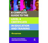 A Complete Guide to the Level 4 Certificate in Education and Training