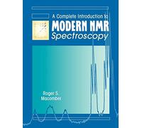 A Complete Introduction To Modern NMR Spectoscopy