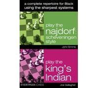 A Complete Repertoire for Black Using the Sharpest Systems: Play the Najdo...