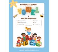 A Complete Short Vowel & Writing Workbook