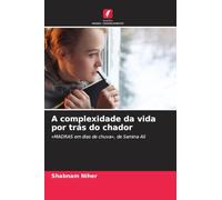 A complexidade da vida por trás do chador: 'MADRAS em dias de chuva', de Samina Ali