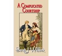 A Complicated Courtship