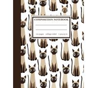 A Composition Book: Cute Siamese Cats Illustration | College Ruled For School Notes, Daily Thoughts, and Creative Scribbles | 110 Pages 7.5" X 9.25"