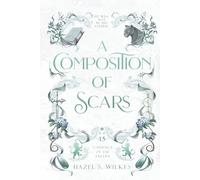 A Composition of Scars