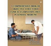 A Comprehensive Book of Objective Structured Clinical Examination (O (Tascabile)