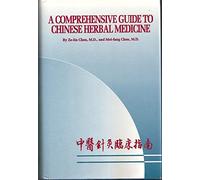 A Comprehensive Guide to Chinese Herbal Medicine