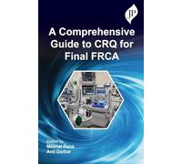 A Comprehensive Guide to CRQ for Final FRCA
