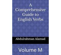 A Comprehensive Guide to English Verbs Volume M