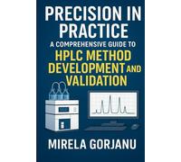 A Comprehensive Guide to HPLC Method Development and Validation: 3