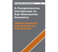 A Comprehensive Introduction to Sub-Riemannian Geometry: 181