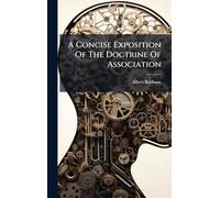 A Concise Exposition Of The Doctrine Of Association