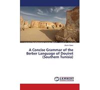 A Concise Grammar of the Berber Language of Douiret (Southern Tunisia)