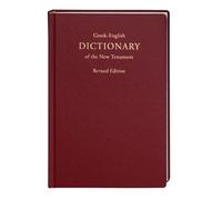 A Concise Greek-English Dictionary of the New Testament: Revised Edition