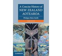 A Concise History of New Zealand Aotearoa