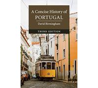 A Concise History of Portugal (Cambridge Concise Histories) by Birmingham, David